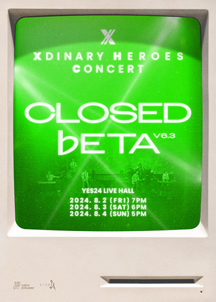 Xdinary Heroes Concert: Closed beta: v6.3