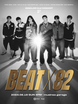 82MAJOR 2nd concert: BEAT X 82