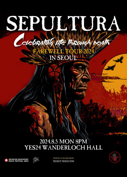 SEPULTURA: Celebrating Life Through Death, FAREWELL TOUR [서울]