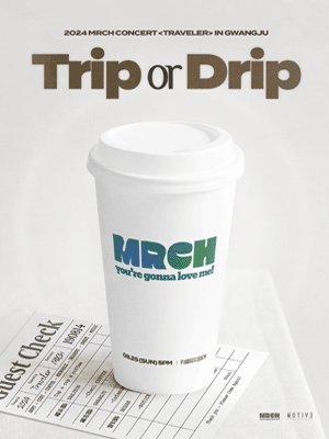 MRCH (윤마치) Concert: Traveler: Trip or Drip [광주]