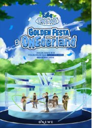 ONEWE GOLDEN FESTA: ONEderland