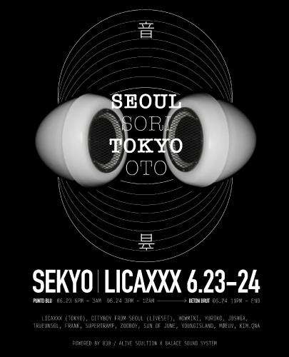 SEKYO Vol.2: Special Guest LICAXXX