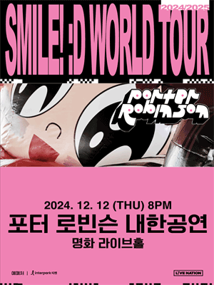 포터 로빈슨 내한공연: Porter Robinson SMILE! :D World Tour in Seoul