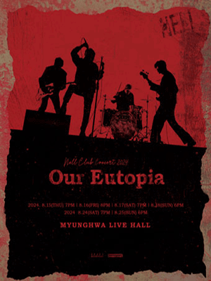 NELL CLUB CONCERT, Our Eutopia