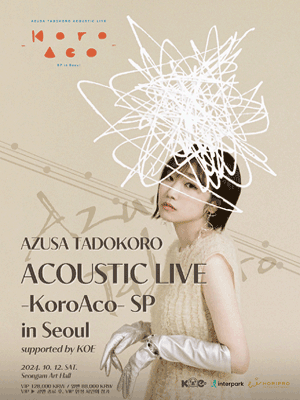 AZUSA TADOKORO ACOUSTIC LIVE in Seoul