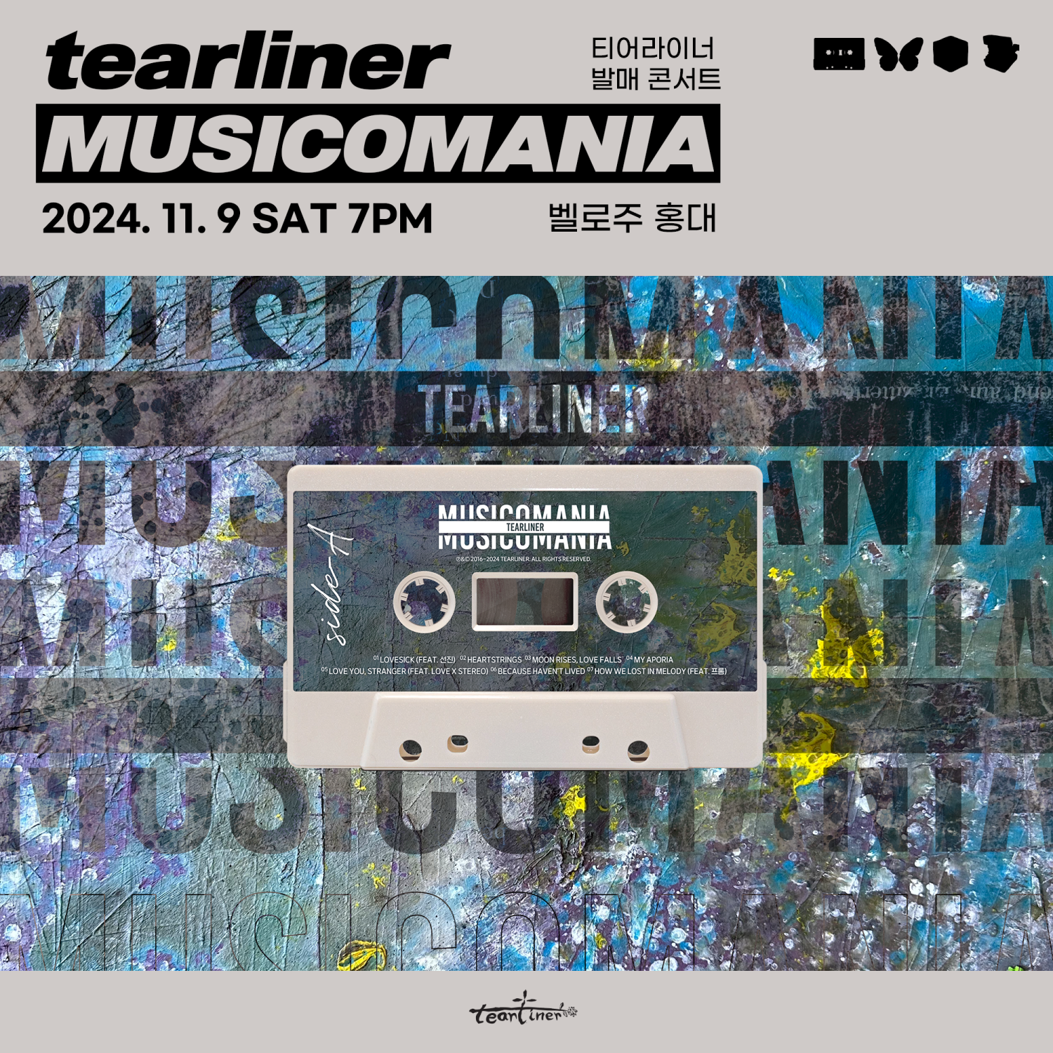 tearliner 정규앨범 발매기념 콘서트: MUSICOMANIA