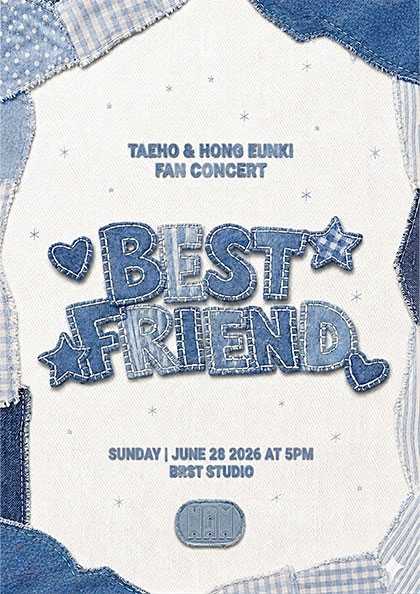 TAEHO & HONG EUNKI FAN CONCERT: BEST FRIEND 포스터
