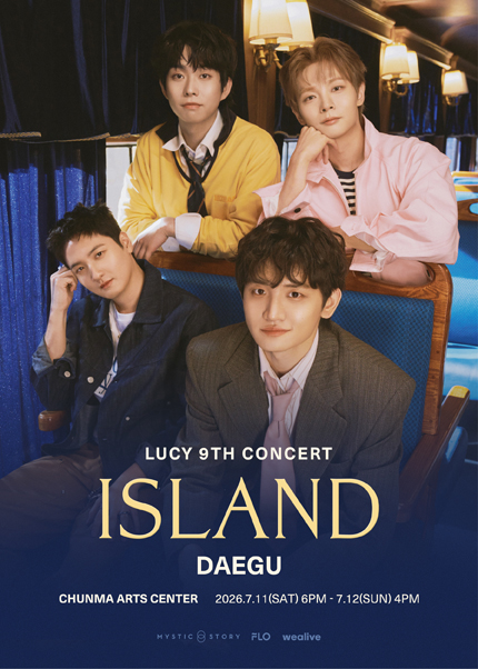 LUCY 9TH CONCERT: ISLAND [대구] 포스터