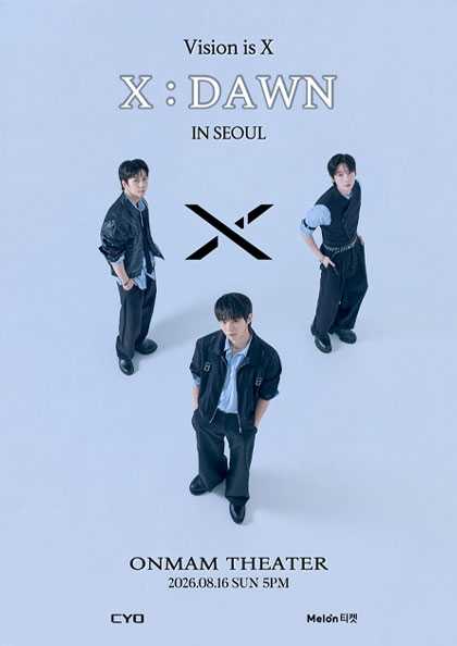 VNX X: DAWN [서울] 공연 포스터