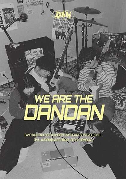 Band DAN 2nd Solo Concert: We are the DANDAN 공연 포스터